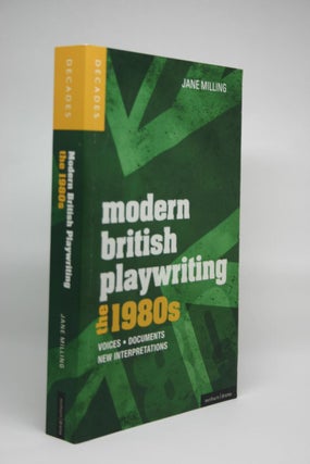 Item #000036 Modern British playwriting: The 1980s. Jane Milling