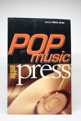 Item #000058 POP Music and the Press. Steve Jones