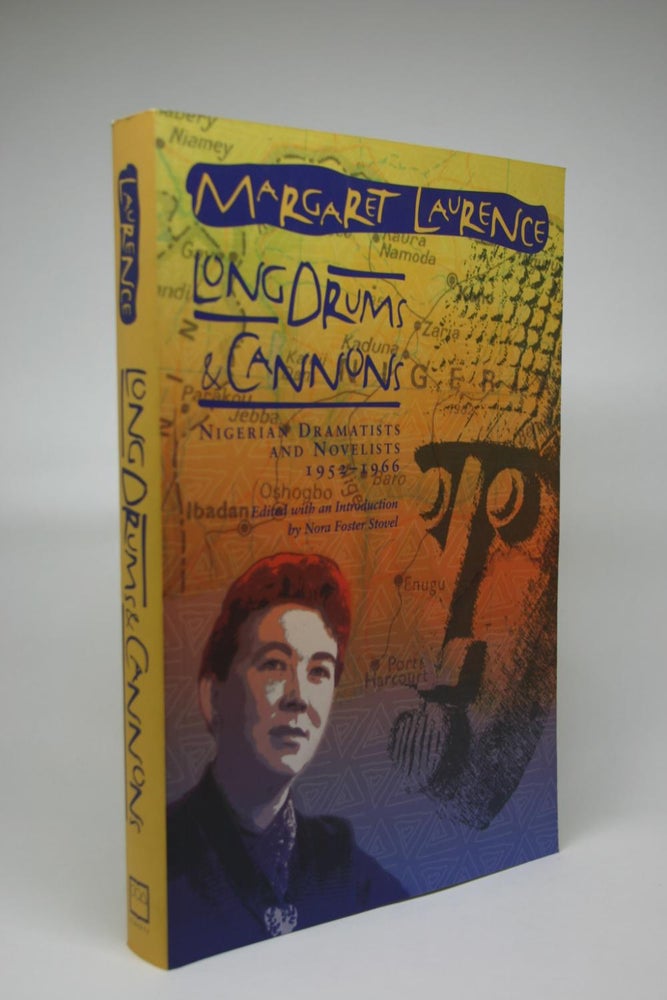 Item #000059 Long Drums & Cannons: Nigerian Dramatists and Novelists: 1952-1966. Margaret Laurence, Nora Foster Stovel.