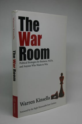 Item #000062 The War Room: Political Strategies for Business, NGOs, and Anyone Who Wants to Win....