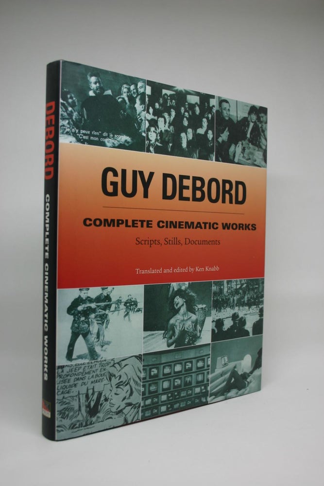 Item #000090 Complete Cinematic Works: Scripts, Stills, Documents. Guy Debord.