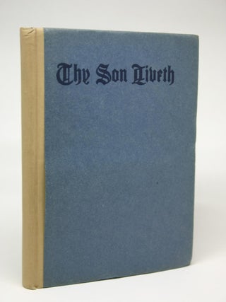 Item #000118 Thy Son Liveth. Grace Duffie Boylan