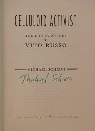 Celluloid Activist: The Life and Times of Vito Russo