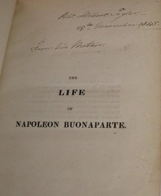 The Life of Napoleon Buonaparte, Emperor of the French. With a Preliminary View of the French Revolution.