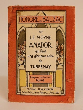 Item #000175 Sur Le Moyne Amador Qui Feut Ung Glorieux Abbe De Turpenay, Aveques Les Images En...