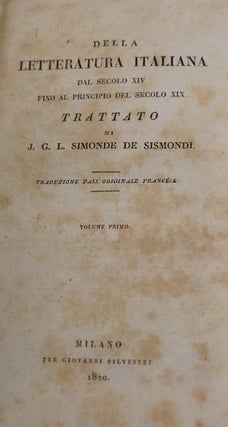 Della Letturatura Italiana Dal Secolo XIV , Fino al Principio Del Secolo XIX. Traduzione Dall Originale Francese