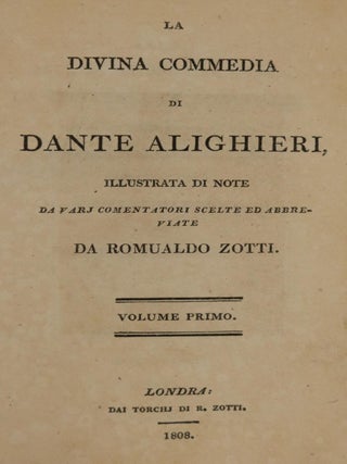 La Divina Commedia...Illustrata Di Note Davarj Comentatori Scelte Ed Abbreviate Da Romualdo Zotti