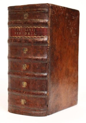 Item #000227 Titi Livii Patavini Historiarum Quod Extat Cum Perpetuis Car. Sigonii, & J. FR....