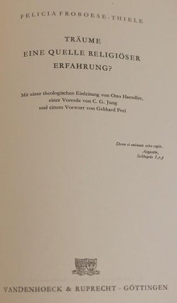 Traume Eine Quelle Religioser Erfahrung? Mit Einer Theologischen Einleitung Von Otto Haendler, Einer Vorrede Von C.G. Jung, und Einem Vorwort von Gebhard Frei