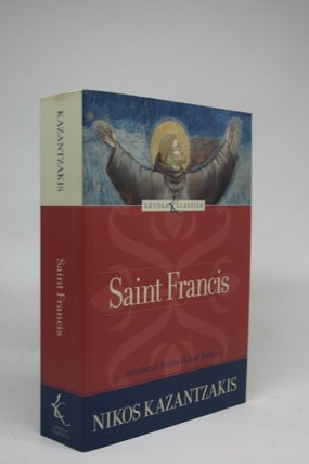 Item #000241 St. Francis. Introduction By John Michael Talbot [Loyola Classics Series]. Nikos...