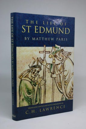 Item #000245 The Life of St Edmund. Translated, Edited and with a Biography By C.H. Lawrence....
