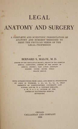 Legal Anatomy and Surgery. A Complete and Scientific Representation of Anatomy and Surgery Designed to Meet the Peculiar Needs of the Legal Profession.