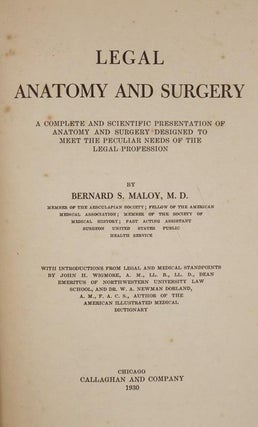 Legal Anatomy and Surgery. A Complete and Scientific Representation of Anatomy and Surgery Designed to Meet the Peculiar Needs of the Legal Profession.