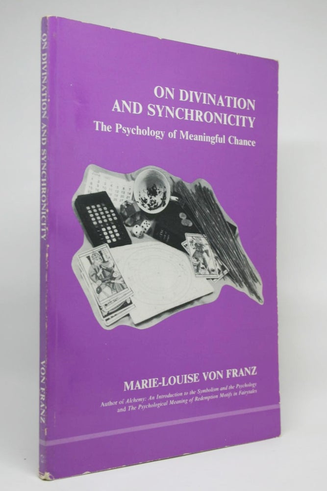 Item #000272 On Divination and Synchronicity. Marie-Louise Von Franz.