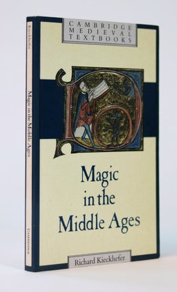 Item #000287 Magic in the Middle Ages [Cambridge Medieval Textbooks]. Richard Kieckhefer