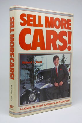 Item #000292 Sell More Cars! Richard L. Torch