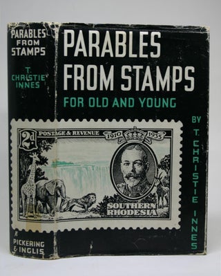 Item #000296 Parables from Stamps. For Young and Old. Christie T. Innes