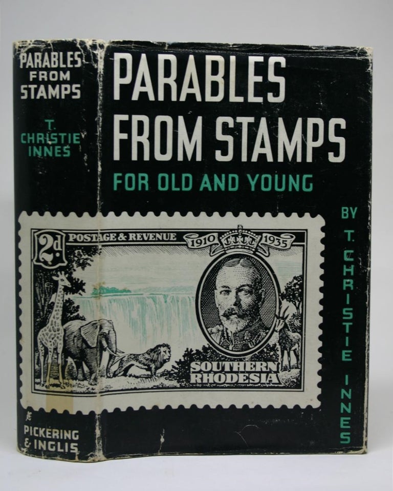 Item #000296 Parables from Stamps. For Young and Old. Christie T. Innes.