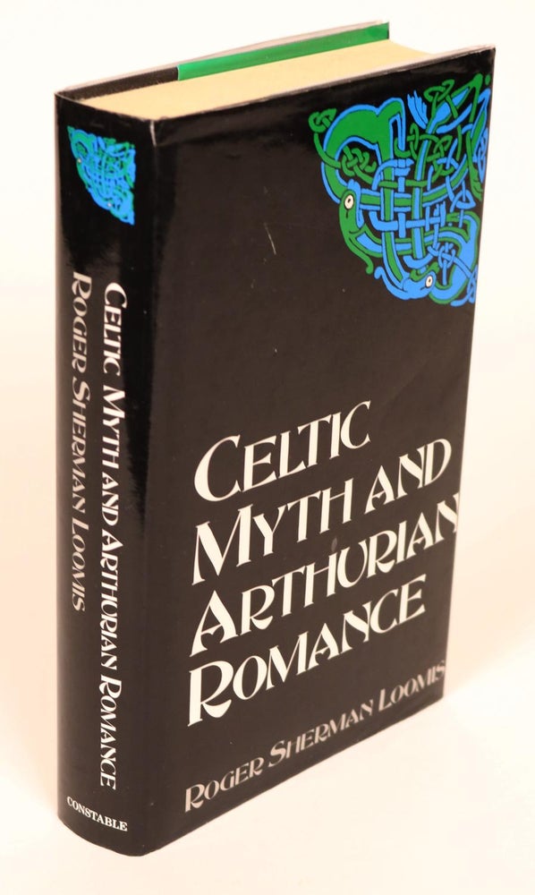 Item #000303 Celtic Myth and Arthurian Romance. Sherman Roger Loomis.