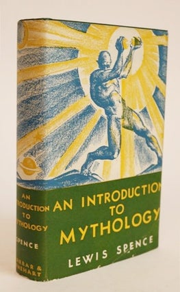 Item #000423 An Introduction to Mythology. Lewis Spence