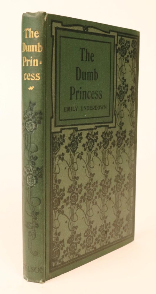 Item #000468 The Dumb Princess and Other Stories. Emily Underdown.
