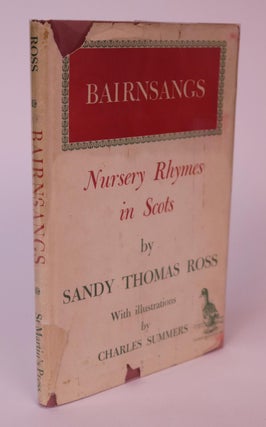 Item #000470 Bairnsangs. Nursery Rhymes in Scots. Sandy Thomas Ross