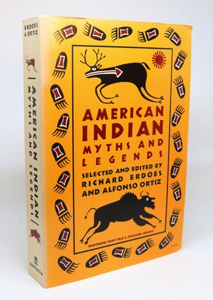 Item #000481 American Indian Myths and Legends [Pantheon Fairy Tale and Folklore Library Series]....