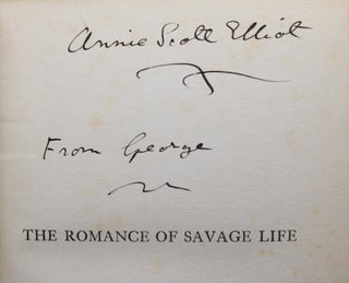 The Romance of Savage Life. Describing Life of Primitive Man, His Customs, Occupations, Language, Beliefs, Arts, Crafts, Adventures, Games, Sports, &c. [The Library of Romance Series]