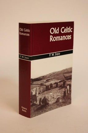 Item #000504 Old Celtic Romances. P. W. Joyce