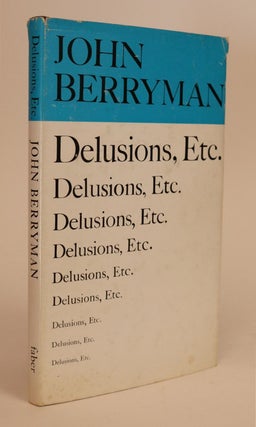 Item #000529 Delusions, Etc. John Berryman