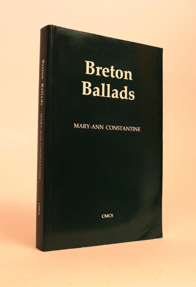 Item #000547 Breton Ballads. Mary-Ann Constantine.