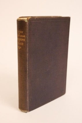 Item #000561 History of Congregations of the Presbyterian Church in Ireland and Biographical...