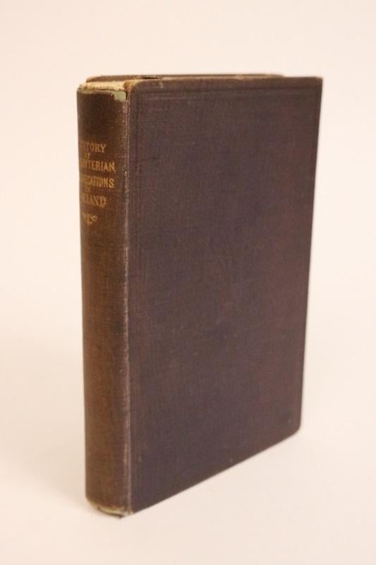 Item #000561 History of Congregations of the Presbyterian Church in Ireland and Biographical Notices of Eminent Presbyterian Ministers and Laymen. With Introduction and Notes By the Rev. W.D. Killen. Rev. W. D. Killen.