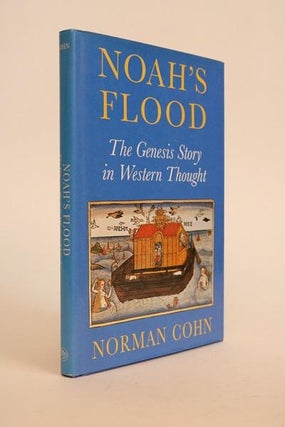 Item #000590 Noah's Flood. The Genesis Story in Western Thought. Norman Gohn