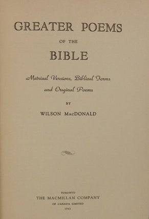 Greater Poems of the Bible. Metrical Versions, Biblical Forms, and Original Poems.