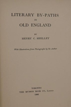 Literary By-Paths in Old England. With Illustrations from Photographs of the Author.