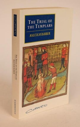Item #000606 The Trial of the Templars. Malcolm Barber