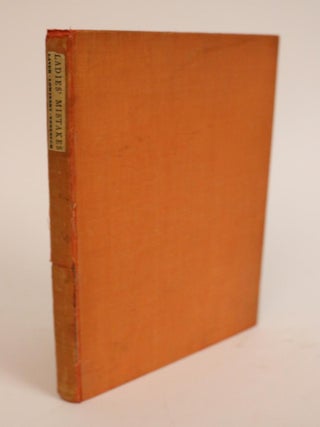 Item #000612 Ladies' Mistakes: Cupid's Changeling; A Stitch in Time; Love's Progress. James Laver