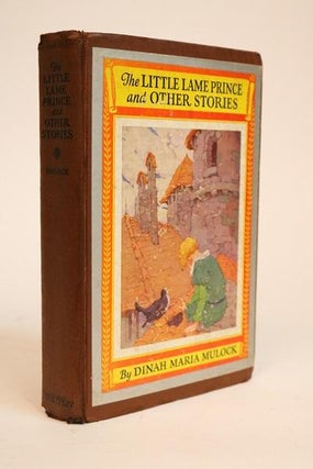 Item #000689 The Little Lame Prince and Other Stories. Illustrated By Gertrude A. Kay. Dinah...