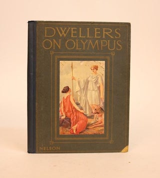 Item #000738 Dwellers on Olympus: Selected Stories from Cox's "Tales of the Gods & Heroes" George...