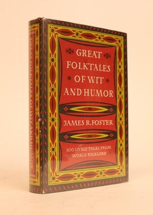 Item #000780 Great Folktales of Wit and Humor. James R. Foster, compiler