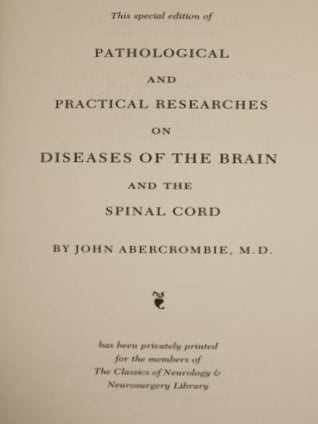 Pathological and Practical Researches on Diseases of the Brain and the Spinal Cord