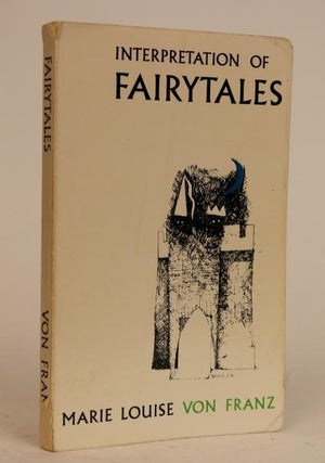 Item #000804 An Introduction to the Interpretation of Fairy Tales. Marie-Louise Von Franz