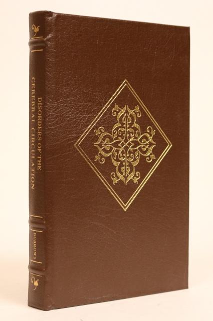 Item #000807 On the Disorders of the Cerebral Circulation; and on the Connection Between Affections of the Brain and Diseases of the Heart. George Burrows.