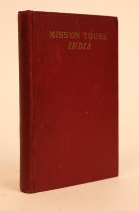 Item #000885 Mission Tours: India, with an Introduction By Rev. T. Gavan Duffy, M.Ap. Joseph F....