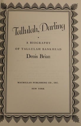 Tallulah, Darling: a Biography of Tallulah Bankhead