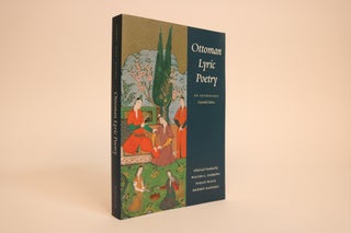 Item #000958 Ottoman Lyric Poetry: An Anthology, Expanded Edition. Walter G. Andrews, Najaat...