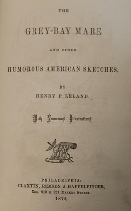 The Grey-bay Mare and Other Humorous American Sketches