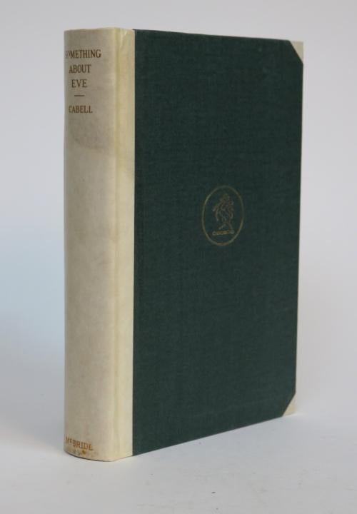 Item #000977 Something About Eve, A Comedy of Fig-leaves. James Branch Cabell.