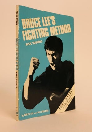 Item #000989 Bruce Lee's Fighting Method: Basic Training. Bruce Lee, M. Uyehara